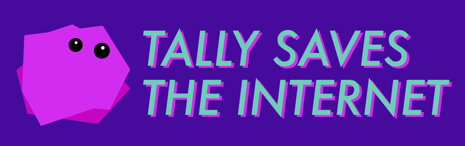 Tally Saves the Internet press image